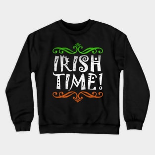 Irish Time Crewneck Sweatshirt